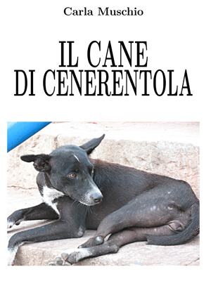 Il cane di Cenerentola