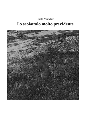 Lo scoiattolo molto previdente