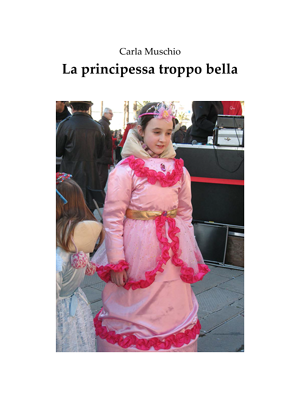 La principessa troppo bella